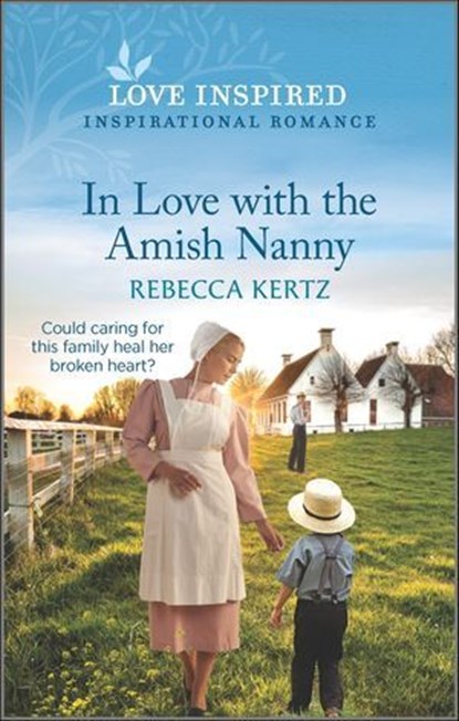 In Love with the Amish Nanny, Rebecca Kertz - Ebook - 9780369725028