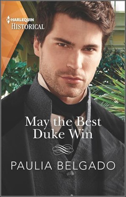 May the Best Duke Win, Paulia Belgado - Ebook - 9780369729767