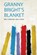Granny Bright's Blanket, Mrs. Caroline E. Kelly Davis - Paperback - 9780371873458