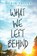WHAT WE LEFT BEHIND, Robin Talley - Paperback - 9780373211999