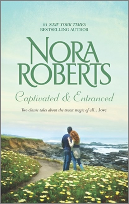 Captivated & Entranced: An Anthology, Nora Roberts - Paperback - 9780373281657