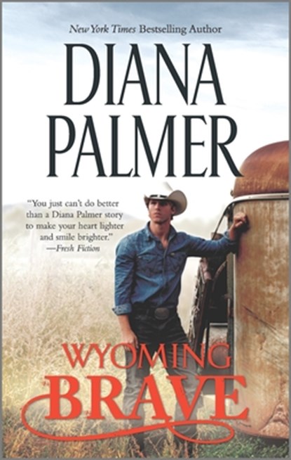 Wyoming Brave: A Contemporary Western Romance, Diana Palmer - Paperback - 9780373789948