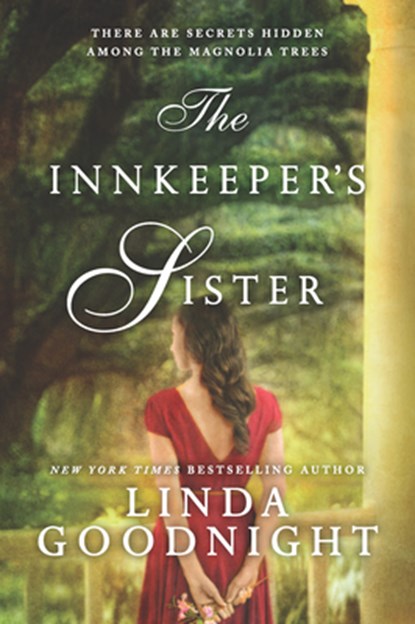 The Innkeeper's Sister: A Romance Novel, Linda Goodnight - Paperback - 9780373799473