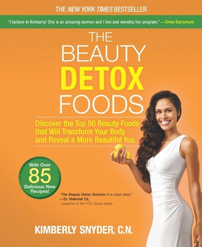 The Beauty Detox Foods, Kimberly Snyder - Paperback - 9780373892648