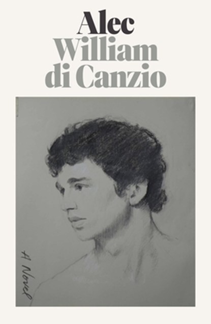 Alec, William di Canzio - Gebonden - 9780374102609