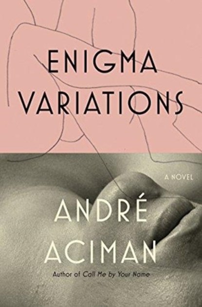 Enigma Variations, ACIMAN,  Andre - Gebonden Gebonden - 9780374148430