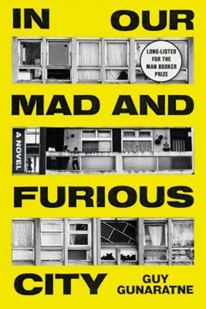 In Our Mad and Furious City, Guy Gunaratne - Paperback - 9780374175771