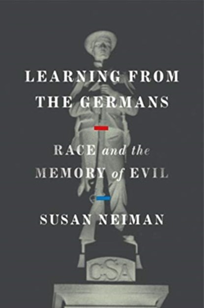 Learning from the Germans, Susan Neiman - Gebonden - 9780374184469