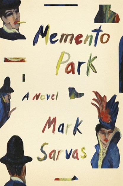 Memento Park, Mark Sarvas - Gebonden - 9780374206376