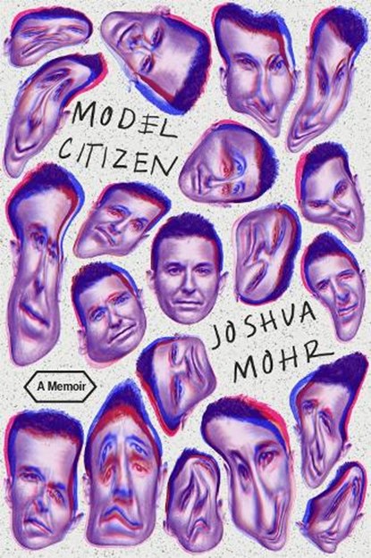 Model Citizen, Joshua Mohr - Gebonden - 9780374211721