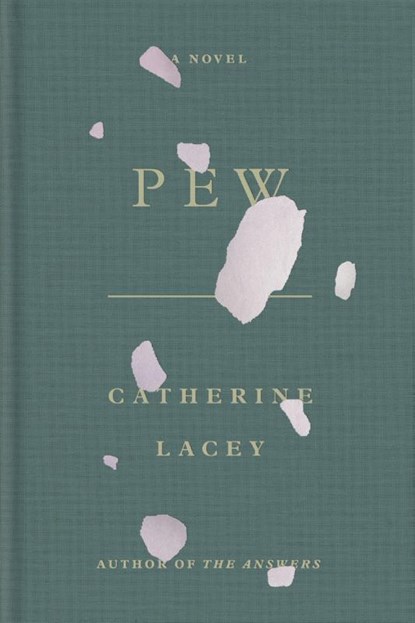 Pew, LACEY,  Catherine - Gebonden - 9780374230920