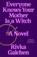 Everyone Knows Your Mother Is a Witch, Rivka Galchen - Gebonden - 9780374280468