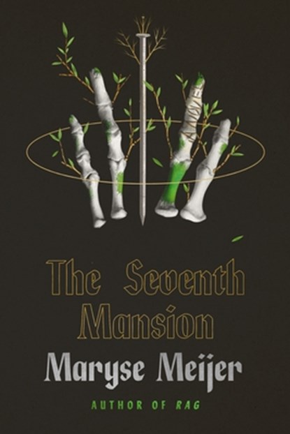 The Seventh Mansion, Maryse Meijer - Paperback - 9780374298463