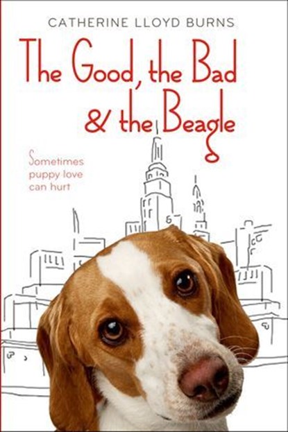 The Good, the Bad & the Beagle, Catherine Lloyd Burns - Ebook - 9780374300401