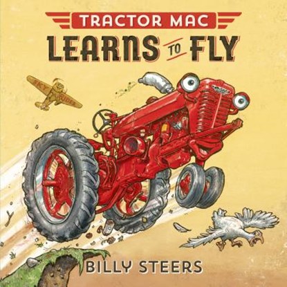 Tractor Mac Learns to Fly, Billy Steers - Gebonden - 9780374301033