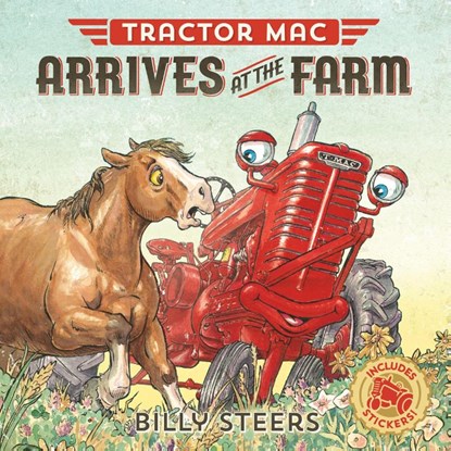 Tractor Mac Arrives at the Farm, Billy Steers - Paperback - 9780374305369