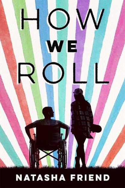 How We Roll, Natasha Friend - Gebonden - 9780374305666