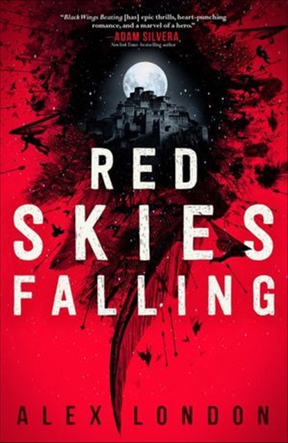 Red Skies Falling, Alex London - Ebook - 9780374306861