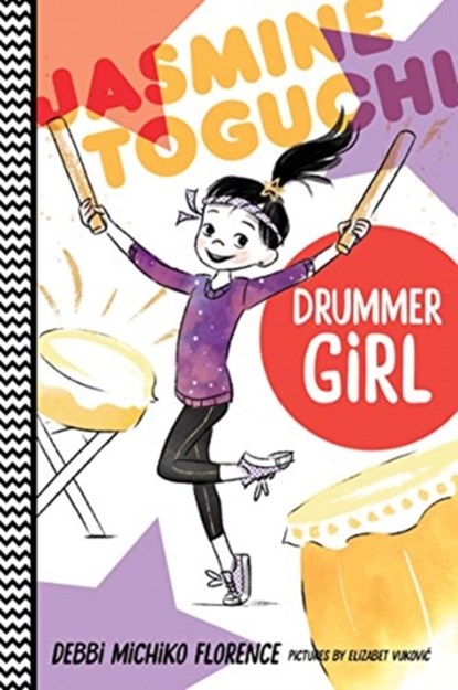 Jasmine Toguchi, Drummer Girl, Debbi Michiko Florence - Paperback - 9780374308360