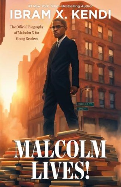 Malcolm Lives!, Ibram X. Kendi - Gebonden - 9780374311865