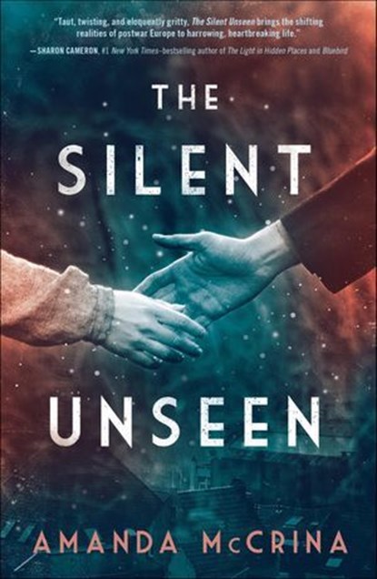 The Silent Unseen, Amanda McCrina - Ebook - 9780374313562
