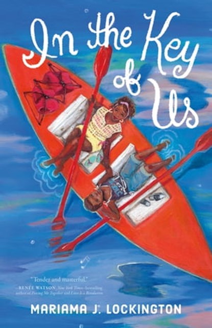 In the Key of Us, Mariama J. Lockington - Ebook - 9780374314125