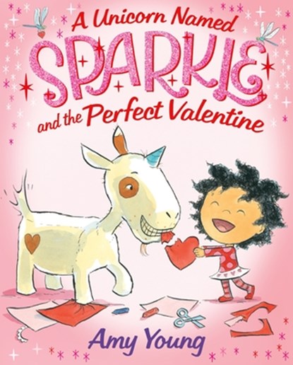 A Unicorn Named Sparkle and the Perfect Valentine, Amy Young - Gebonden - 9780374314224