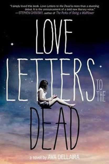 Love Letters to the Dead, DELLAIRA,  Ava - Gebonden - 9780374346676