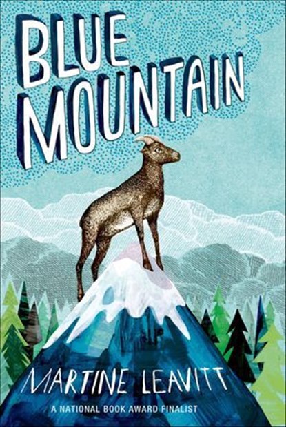 Blue Mountain, Martine Leavitt - Ebook - 9780374378653
