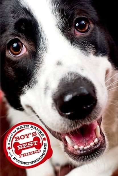 Boy's Best Friend, Kate Banks ; Rupert Sheldrake - Ebook - 9780374380090