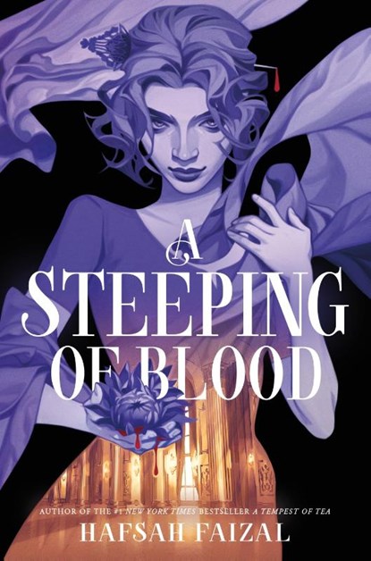 Faizal, H: Steeping of Blood, Hafsah Faizal - Gebonden - 9780374389420