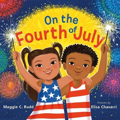 On the Fourth of July, Maggie C. Rudd - Gebonden - 9780374390143