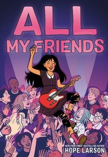 All My Friends, Hope Larson - Ebook - 9780374390501