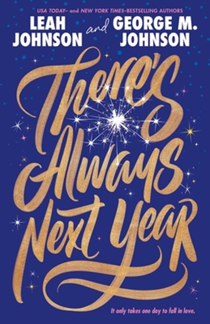 There's Always Next Year, Leah Johnson - Gebonden - 9780374391690