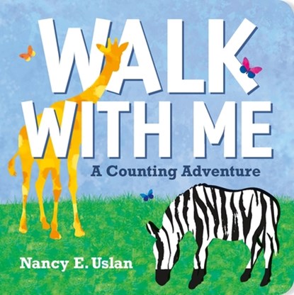 Walk with Me: A Counting Adventure, Nancy E. Uslan - Gebonden - 9780374391812