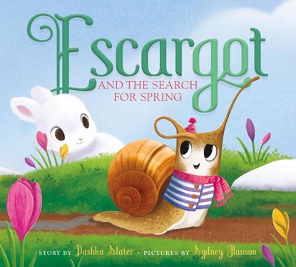Escargot and the Search for Spring, Dashka Slater - Gebonden - 9780374392017