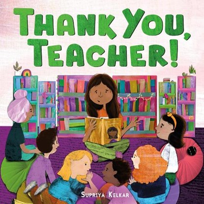 Thank You, Teacher!, Supriya Kelkar - Gebonden - 9780374392208