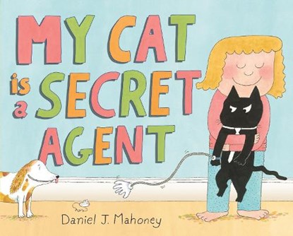 My Cat is a Secret Agent, Daniel J. Mahoney - Gebonden - 9780374392512