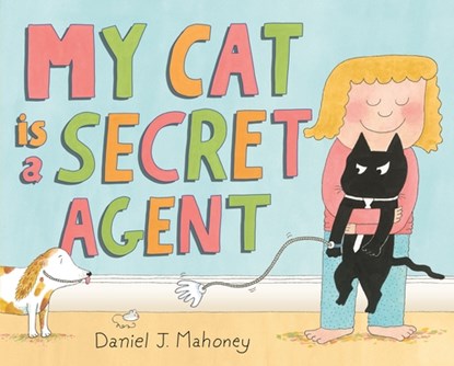 My Cat Is a Secret Agent, Daniel J. Mahoney - Gebonden - 9780374392512