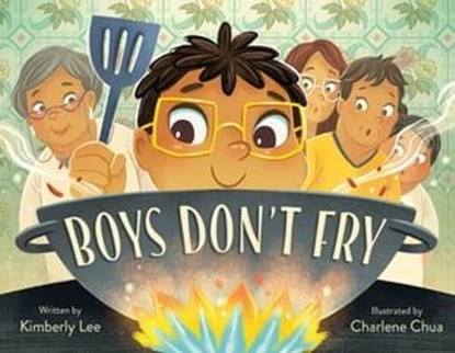 Boys Don't Fry, Kimberly Lee - Ebook - 9780374392727