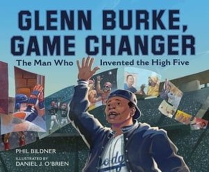 Glenn Burke, Game Changer, Phil Bildner - Ebook - 9780374392871