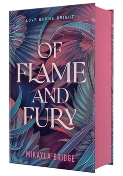 Of Flame and Fury, Mikayla Bridge - Gebonden - 9780374393427