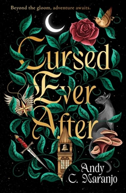 Cursed Ever After, Andy C Naranjo - Gebonden - 9780374394479