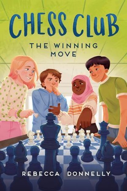 Chess Club: The Winning Move, Rebecca Donnelly - Ebook - 9780374394660
