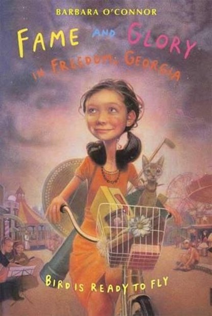 Fame and Glory in Freedom, Georgia, Barbara O'Connor - Paperback - 9780374400187