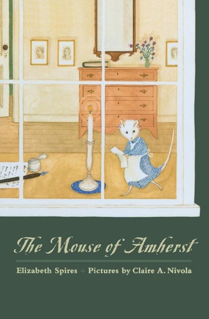 The Mouse of Amherst, Elizabeth Spires - Paperback - 9780374454111
