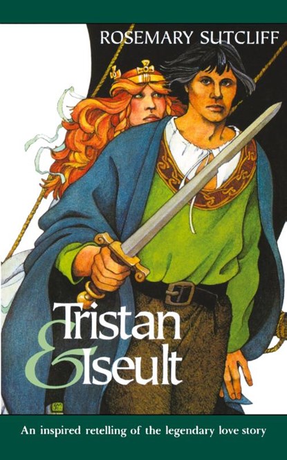 Tristan and Iseult, Rosemary Sutcliff - Paperback - 9780374479824