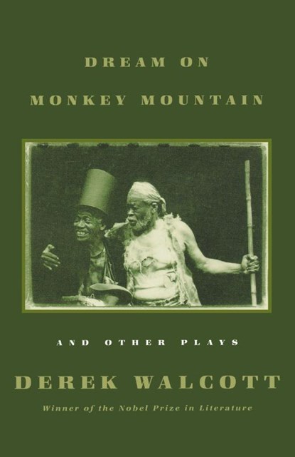 "Dream on Monkey Mountain" and Other Plays, Derek Walcott - Paperback - 9780374508609