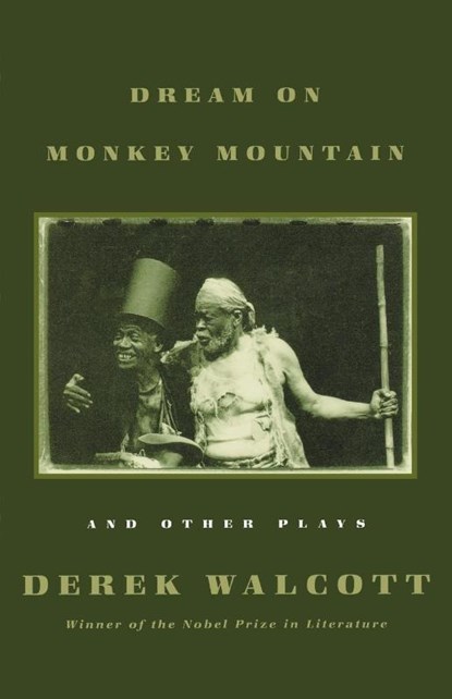 "Dream on Monkey Mountain" and Other Plays, Derek Walcott - Paperback - 9780374508609