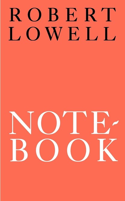 Notebook 1967-68, Robert Lowell - Paperback - 9780374509477